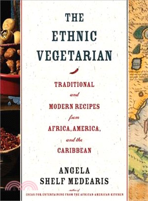 The Ethnic Vegetarian ― Traditional and Modern recipes from Africa, America, and the Caribbean