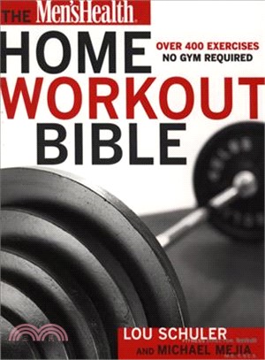 The Men's Health Home Workout Bible