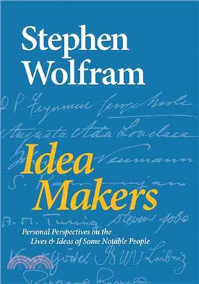 Idea Makers ─ Personal Perspectives on the Lives & Ideas of Some Notable People