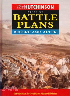 The Hutchinson Atlas of Battle Plans ― Before and After