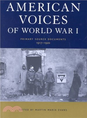 American Voices of World War I ― Primary Source Documents 1917-1920
