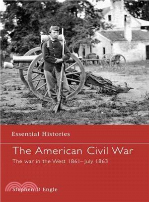 The American Civil War ─ The War in the West 1861- July 1863