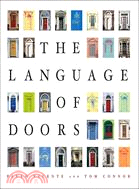 The Language Of Doors: Entranceways from colonial to art deco, how to identify and adapt them to your home