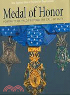 Medal of Honor: Portraits of Valor Beyond the Call of Duty