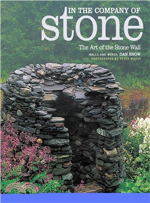 In the Company of Stone ─ The Art of the Stone Wall