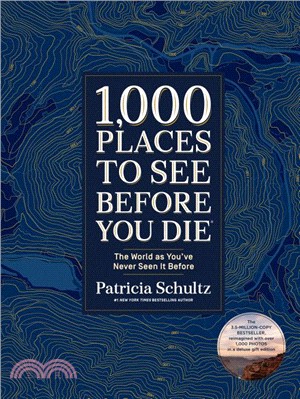 1,000 Places to See Before You Die ― The World As You've Never Seen It Before