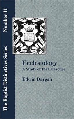 Ecclesiology: A Study of the Churches