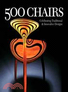 500 Chairs ─ Celebrating Traditional and Innovative Designs