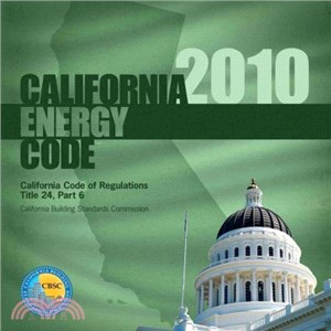 California Energy Code 2010 ― California Code of Regulations Title 24, Part 6