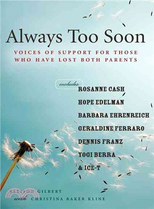 Always Too Soon: Voices of Support for Those Who Have Lost Both Parents