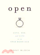 Open: Love, Sex, and Life in an Open Marriage