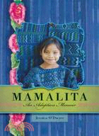 Mamalita ─ An Adoption Memoir