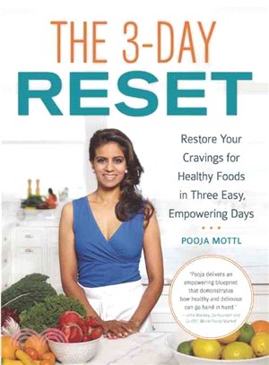 The 3-Day Reset ─ Restore Your Cravings for Healthy Foods in Three Easy, Empowering Days