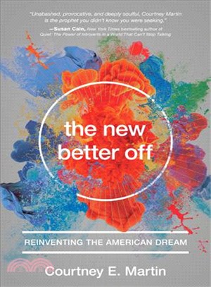 The New Better Off ─ Reinventing the American Dream