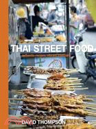 Thai Street Food ─ Authentic Recipes, Vibrant Traditions
