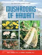 Mushrooms of Hawaii: An Identification Guide