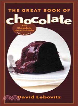 The Great Book of Chocolate ─ The Chocolate Lover's Guide with Recipes
