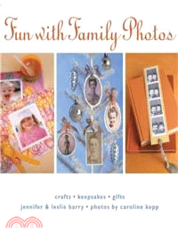 Fun With Family Photos ― Crafts, Keepsakes, Gifts