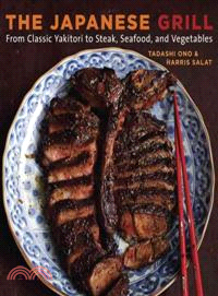 The Japanese Grill ─ From Classic Yakitori to Steak, Seafood, and Vegetables