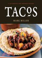 Tacos ─ 75 Authentic and Inspired Recipes