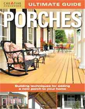 Porches ─ Building Techniques for Adding a New Porch to Your Home