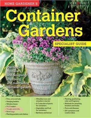 Home Gardener's Container Gardens