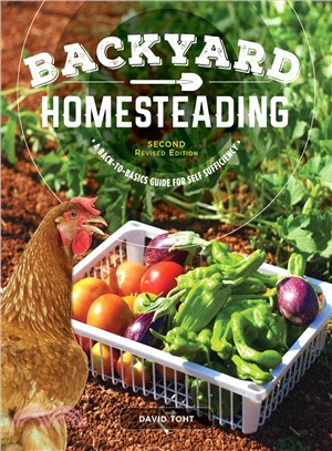 Backyard Homesteading ― A Back-to-basics Guide for Self-sufficiency