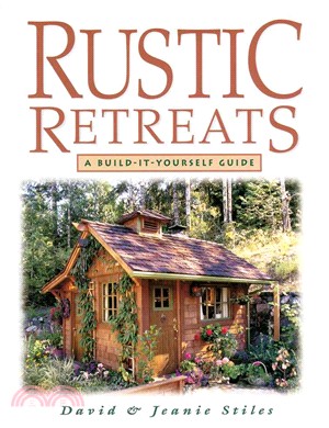 Rustic Retreats ─ A Build-It-Yourself Guide