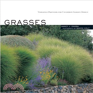 Grasses ─ Versatile Partners for Uncommon Garden Design