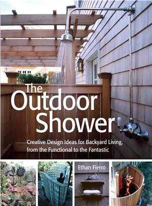 The Outdoor Shower ─ Creative Design Ideas For Backyard Living, From The Functional to The Fantastic