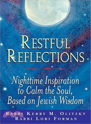 Restful Reflections: Nighttime Inspiration to Calm the Soul, Based on Jewish Wisdom