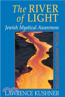 The River of Light ― Jewish Mystical Awareness