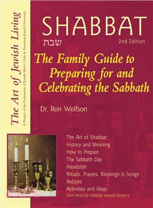 Shabbat: The Family Guide to Preparing for and Celebrating the Sabbath