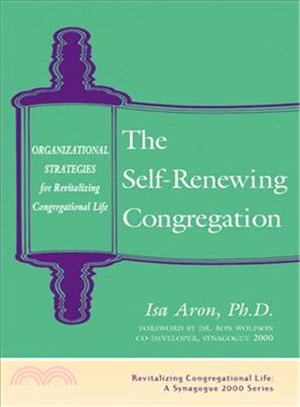 The Self-Renewing Congregational ― Organizational Strategies for Revitalizing Congregational Life