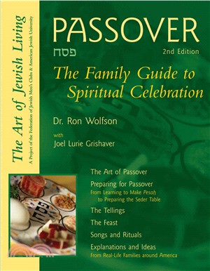 Passover: The Family Guide to Spiritual Celebration