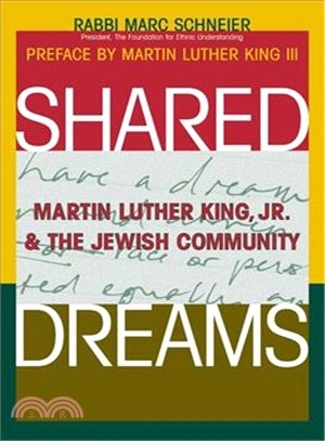 Shared Dreams: Martin Luther King, Jr. and the Jewish Community