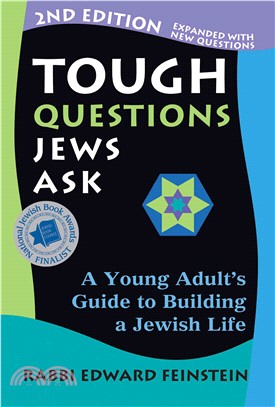 Tough Questions Jews Ask ─ A Young Adult's Guide to Building a Jewish Life