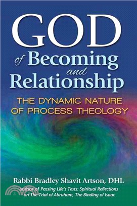 God of Becoming and Relationship ― The Dynamic Nature of Process Theology