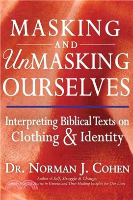 Masking and Unmasking Ourselves ― Interpreting Biblical Texts on Clothing and Identity