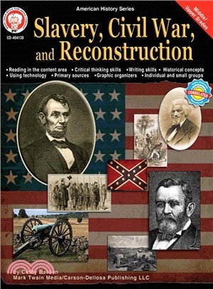 Slavery, Civil War, and Reconstruction