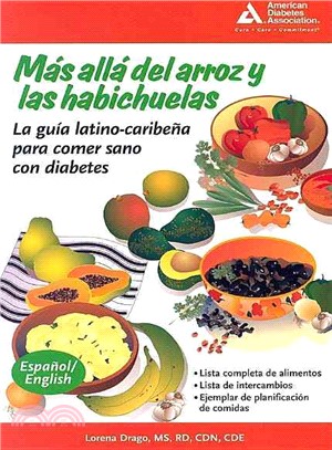 Beyond Rice and Beans / Mas alla del arroz y las habichuelas ─ The Caribbean Latino Guide to Eating Healthy With Diabetes