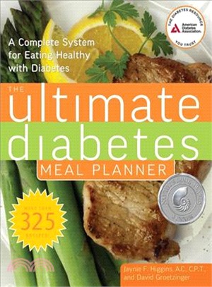 The Ultimate Diabetes Meal Planner ─ A Complete System for Eating Healthy With Diabetes
