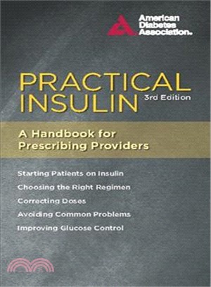 Practical Insulin ─ A Handbook for Prescribing Providers