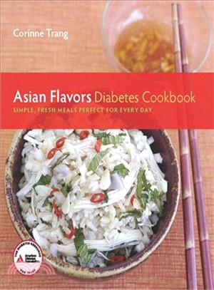 Asian Flavors Diabetes Cookbook ─ Simple, Fresh Meals Perfect for Every Day