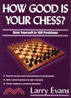 How Good Is Your Chess?