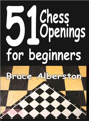 51 Chess Openings for Beginners