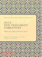 Ava's New Testament Narratives ─ "When the Old Law Passed Away"