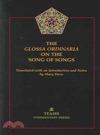 The Glossa Ordinaria On the Song of Songs