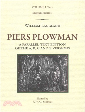 Piers Plowman ― A Parallel-text Edition of the A, B, C and Z Versions, William Langland