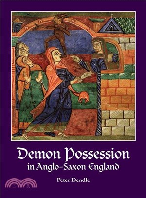 Demon Possession in Anglo-Saxon England